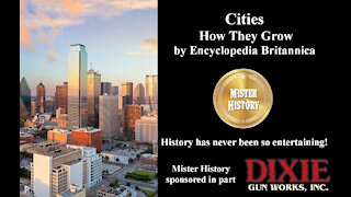 Cities-How They Grow by Encyclopedia Britannica