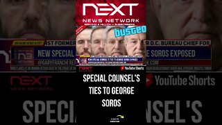 New Special Counsel's Ties To George Soros EXPOSED #shorts