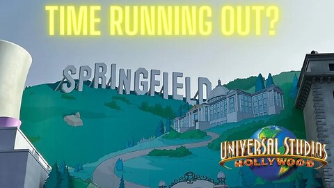 Is Springfield Not Long For This World At Universal Studios Hollywood?