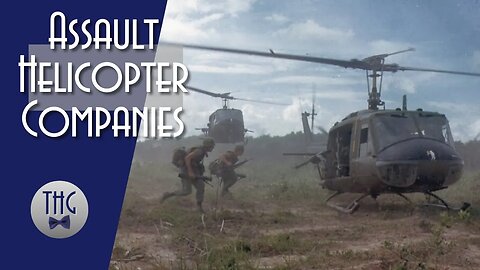 Assault Helicopter Companies of the Vietnam War