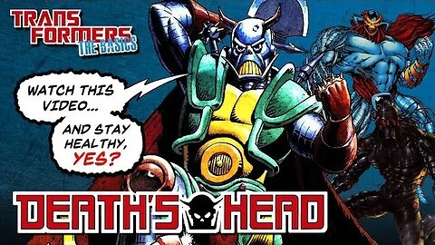 Transformers The Basics: Ep 198 - DEATH'S HEAD