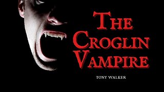 The Croglin Vampire by Tony Walker