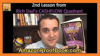 2nd Lesson from Rich Dad's CASHFLOW Quadrant