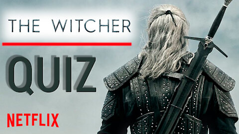The Witcher Quiz [NETQUIZ]