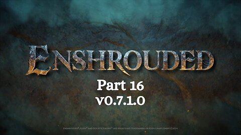Enshrouded Episode 11