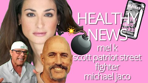 6/25/21- PATRIOT STREETFIGHTER UPDATE ROUNDTABLE WITH MICHAEL JACO AND MEL K EXCLUSIVE BREAKING NEWS