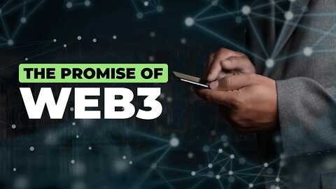 [Chapter 1: 4/9] Web3: What is its promise? #crypto #crypto254 #web3