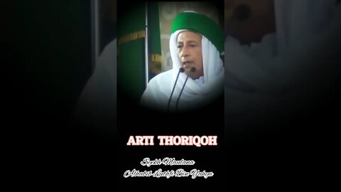 Syekh Maulana Habib Luthfi Pekalongan || Arti Thoriqoh