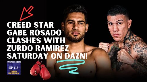 CREED Star Fight this weekend - Gabe Rosado vs Gilberto Zurdo Ramirez