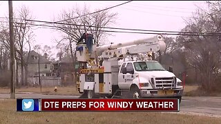 DTE preps for wind advisory in metro Detroit