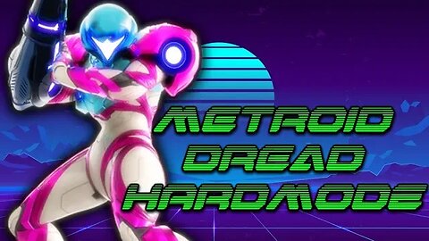 Metroid Dread *Hard Mode* Playthrough (Live Stream)