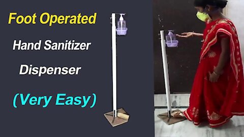 DIY Foot Operated Hand Sanitizer Dispenser | How to Make Foot Operated Hand Sanitizer Dispenser