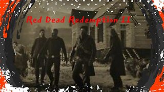 Chaosforyou728 Plays Red Dead Redemption II with @primolivingbc5138