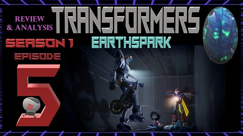 Transfromers: EarthSpark Season 1 Episode 5 Review & Analysis Full Spoilers They Went There