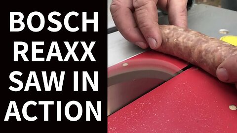 DEMO: Bosch REAXX Saw in Action and How Not to Cut a Sausage