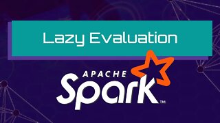 O que é Lazy Evaluation ? | Apache Spark