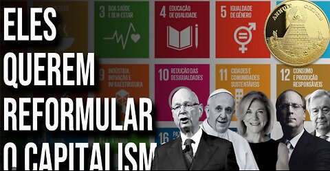 AGENDA 2030 do Capitalismo Inclusivo , a imposição de uma "GOVERNANÇA GLOBAL".