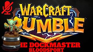 WarCraft Rumble - The Dockmaster - Bloodsport