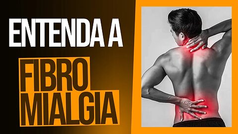 Fibromialgia - O Que é Fibromialgia