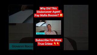 Why Did This Undercover Agent Pay Mafia Bosses? 😳 - Giovanni Rocco #cop #police #fbi #dea #crime