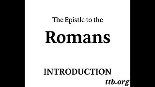 Romans (Introduction) (Bible Study)