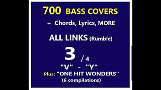 3/4 :: ALL LINKS in desc.:: 700 bass covers compilations _ Chords, Lyrics, MORE