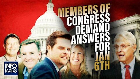 BREAKING: Members of Congress Demand Merrick Garland Answer for New Evidence in Jan 6th False Flag