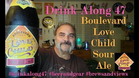 Drink Along 47 Boulevard Brewing Love Child Sour Ale 4.0/5
