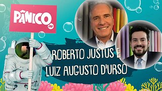 ROBERTO JUSTUS E LUIZ AUGUSTO D'URSO | PÂNICO - AO VIVO - 02/06/20