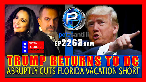 EP 2263-9AM President Trump Abruptly Return to Washington; Cuts Florida Vacation Short
