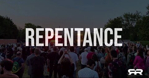 The Power Of Repentance On The World Around Us -Reese Report~(mirror)