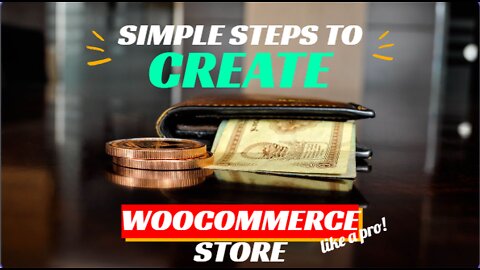WooCommerce Store - How to Set It up on Your Website - Earn Money Online - Free Course 2022