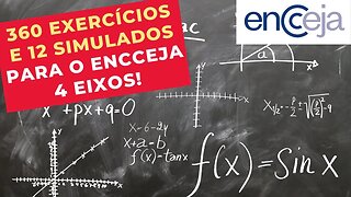 360 EXERCÍCIOS E 12 SIMULADOS PARA O ENCCEJA - 4 EIXOS!