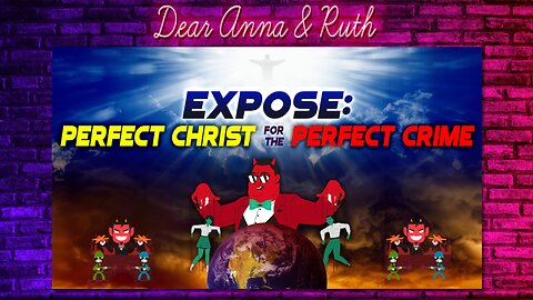 Dear Anna & Ruth: God's Expose