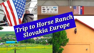 Trip to Horse Ranch Slovakia Europe 2020