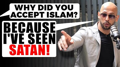 The reason why andrew tate accepted islam