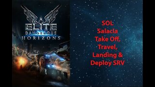 Elite Dangerous: Permit - SOL - Salacia - Takeoff, Travel, Landing & Deploy SRV - [00038]