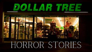 3 Terrifying Dollar Store TRUE Horror Stories