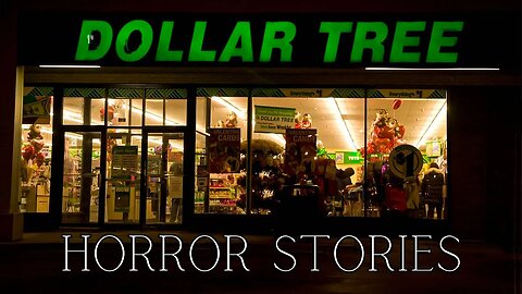 3 Terrifying Dollar Store TRUE Horror Stories