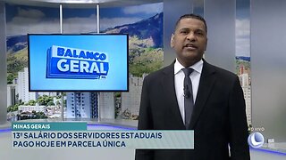 Minas Gerais: 13º Salário dos Servidores Estaduais Pago Hoje em Parcela Única.