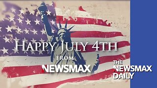 The Rockets' Red Glare | The NEWSMAX Daily (07/04/24)