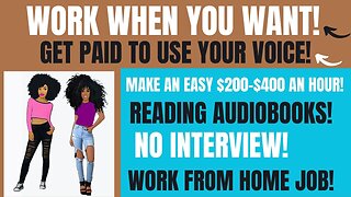 Get Paid To Use Your Voice! Reading Audiobooks Work When You Want Up To $400 An Hour Work From Home