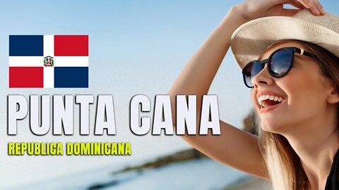 Los mejores consejos antes de viajar a Punta Cana, REPUBLICA DOMINICANA