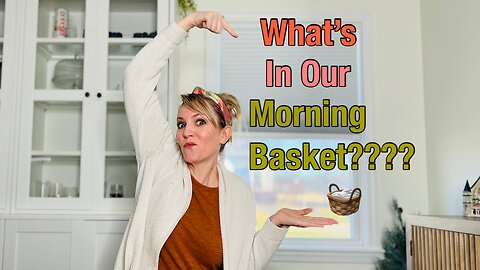 Our Morning Basket #Homeschool