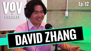 What Is LOVE w/ David Zhang! | VoV Ep. 12