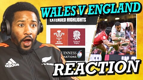 WALES V ENGLAND | 2023 GUINNESS SIX NATIONS HIGHLIGHTS | REACTION!