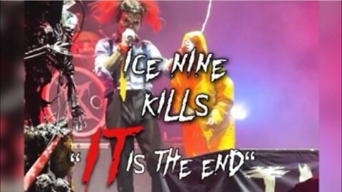 Ice Nine Kills - IT is the End 2022 -Killer Performance!!