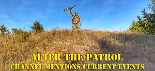 After the Patrol - Channel Mentions - Current Events