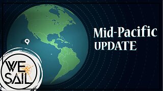 WE|SAIL Mid-Pacific Update!!!!