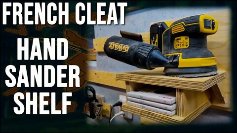 French Cleat Hand Sander Shelf